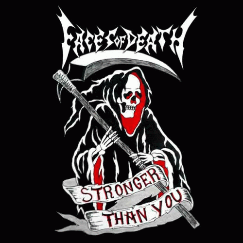 Faces Of Death : Stronger Than You